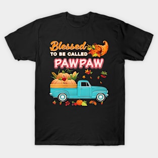 Blessed To Be Called Pawpaw Pumpkin Truck T-Shirt